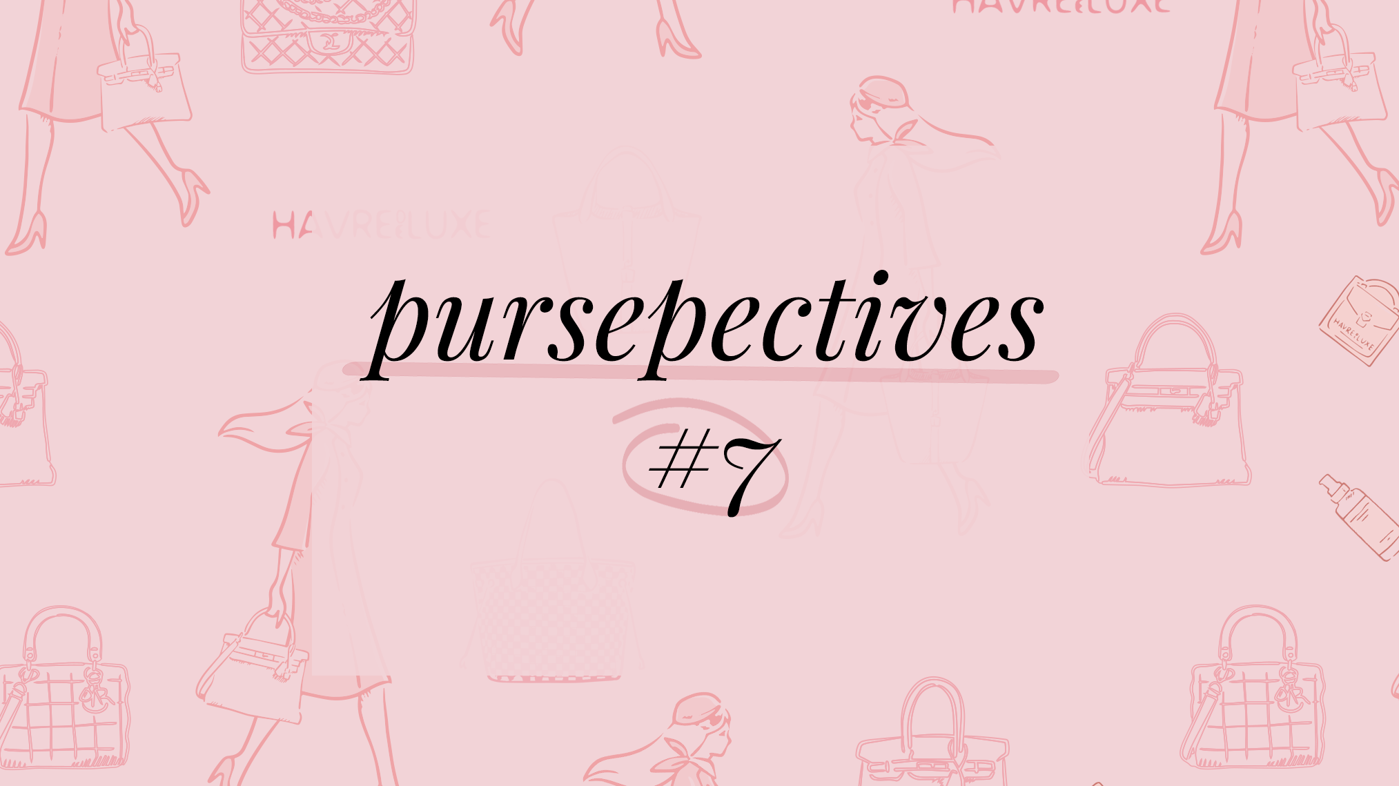 Pursepectives #7